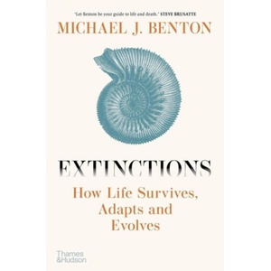Extinctions | Benton, Michael J (ISBN: 9780500298633)
