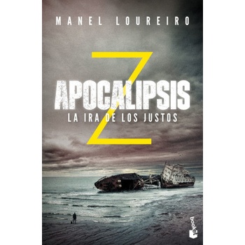 LA IRA DE LOS JUSTOS | MANEL LOUREIRO