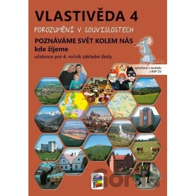 Vlastivěda 4 - Poznáváme svět kolem nás - Kde žijeme (učebnice)