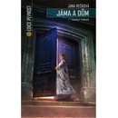 Jáma a dům - Fantasy thriller - Jana Rečková