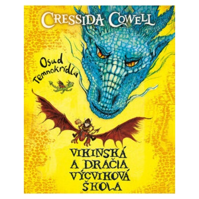 Osud Temnokrídla - Cressida Cowell