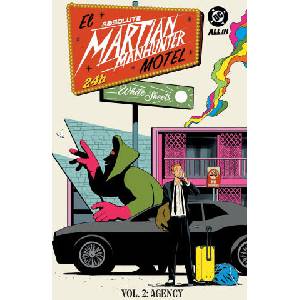 Absolute Martian Manhunter Vol. 2: The Agency (ISBN: 9781799510871)
