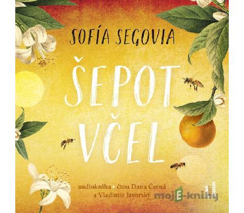 Šepot včel - Sofía Segovia