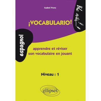 ¡ Vocabulario ! Apprendre et réviser son vocabulaire en jouant (espagnol)