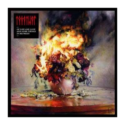 Together - Of Life And Love And Some Things In Between LP