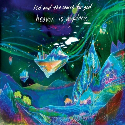 Lsd and the Search For God: Heaven is a Place (Coloured Vinyl, Deluxe Edition) - Vinyl LP