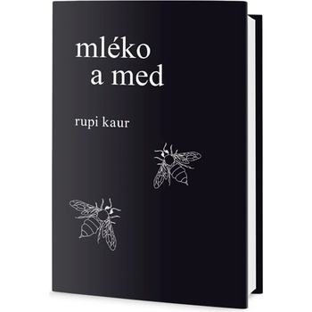 Mléko a med - Rupi Kaur