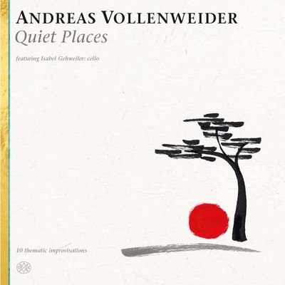VOLLENWEIDER, ANDREAS - QUIET PLACES, LP