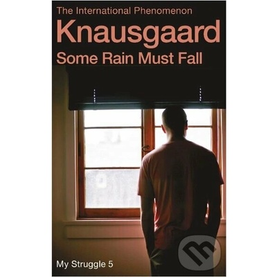 Some Rain Must Fall: My Struggle Book 5 Knau... Karl Ove Knausgaard, Don Bartl