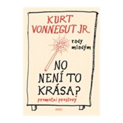 No není to krása ? - Kurt Vonnegut jr.