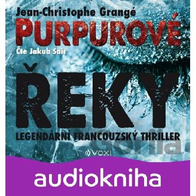 Purpurové řeky - Jean Christophe Grangé