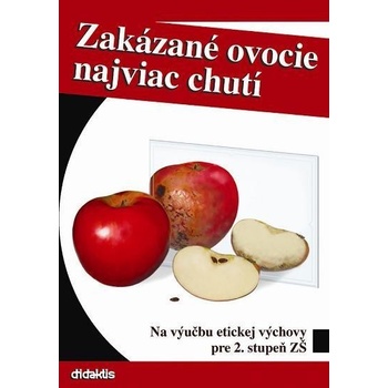 Zakázané ovocie najviac chutí - Kveta Slyšková