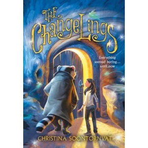 The Changelings | Christina Soontornvat (ISBN: 9781492647959)