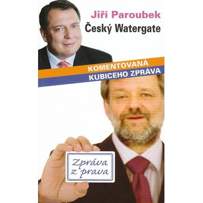 Český Watergate Jiří Paroubek