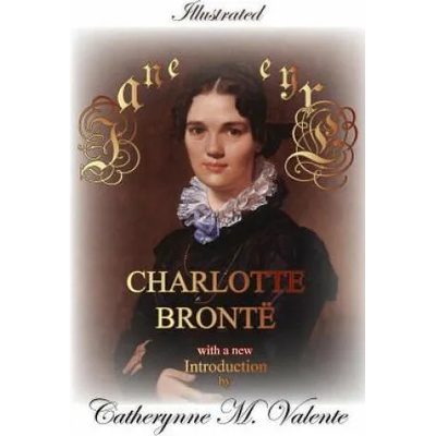 Jane Eyre (Illustrated) | Charlotte Bronte