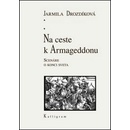 Na ceste k Armageddonu