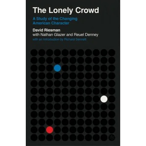 Lonely Crowd | Nathan Glazer, Reuel Denney (ISBN: 9780300246735)