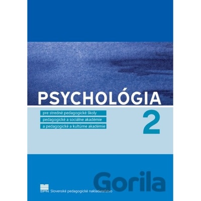 Psychológia pre SPgŠ, PaSA, PaKA a 2. ročník ŠO učiteľstvo pre materské školy a vychovávateľstvo - Zelinová M., Zelina M.