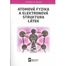 Atomová fyzika a elektronová struktura látek