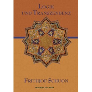 Logik und Transzendenz | Frithjof Schuon (ISBN: 9783849544195)