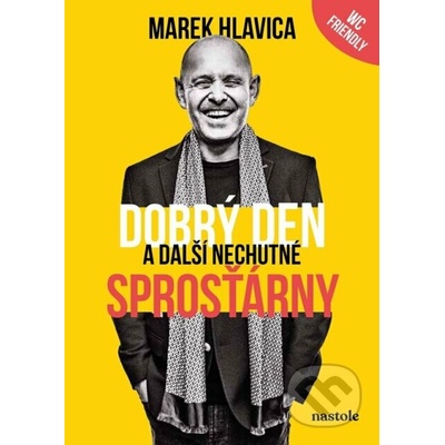 Dobrý den a další nechutné sprosťárny