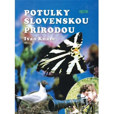 Potulky slovenskou prírodou - Ivan Kňaze