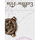 Rule the Waves 3