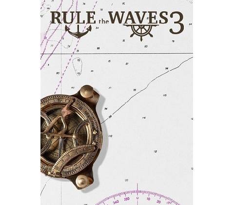 Rule the Waves 3