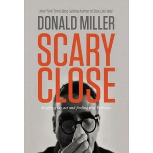 Scary Close | Donald Miller (2015)