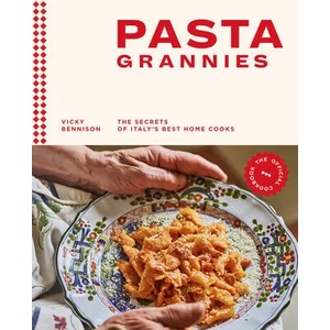 Pasta Grannies: The Official Cookbook (ISBN: 9781784882884)