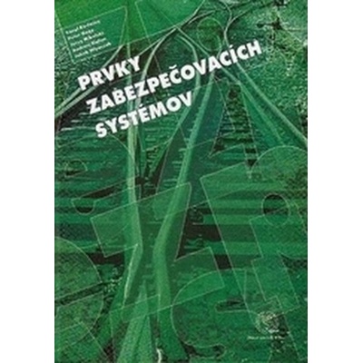Prvky zabezpečovacích systémov