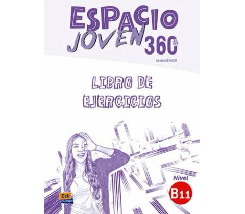 Espacio joven 360 B1.1 - Libro de ejercicios