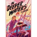 In Deeper Waters