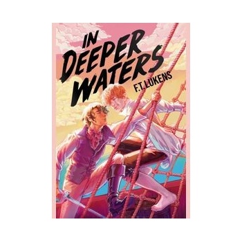 In Deeper Waters