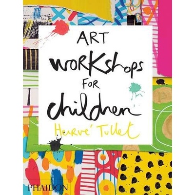 Art Workshops for Children Tullet Herve
