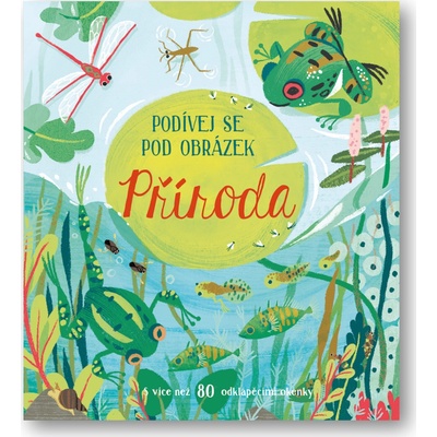 Příroda Podívej se pod obrázek