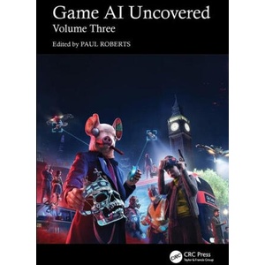 Game AI Uncovered | Paul Roberts (ISBN: 9781032532561)