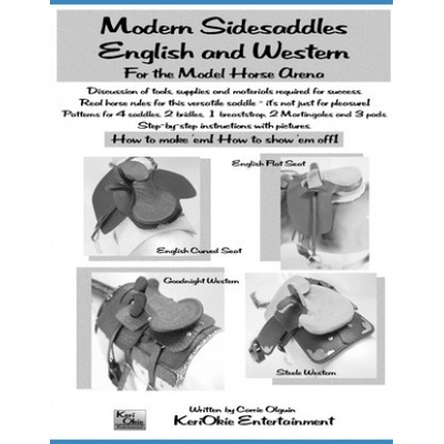 Modern Side Saddles, English and Western: For the Model Horse Arena