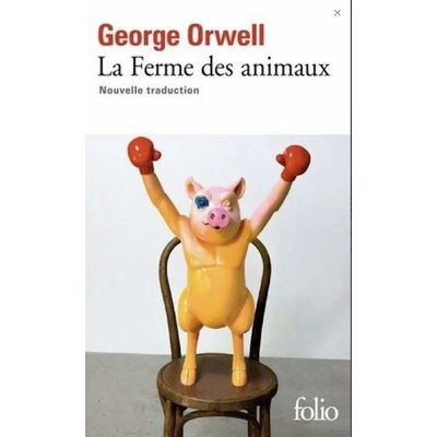 La Ferme des animaux - Orwell George