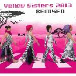 Supraphon Yellow Sisters: Remixed 2013 - 2CD (012580)