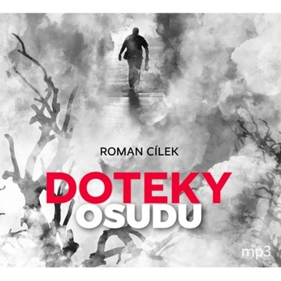 Doteky osudu - Roman Cílek