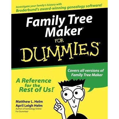 Family Tree Maker for Dummies Helm Matthew L.