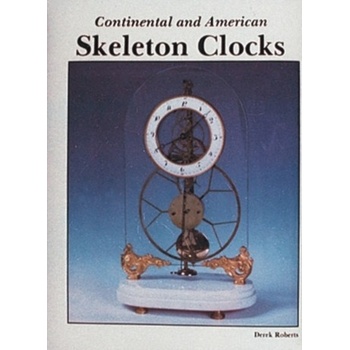 Continental and American Skeleton Clocks