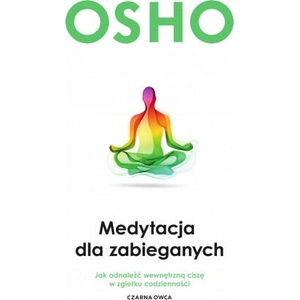 Medytacja dla zabieganych | Osho Rajneesh (2022)