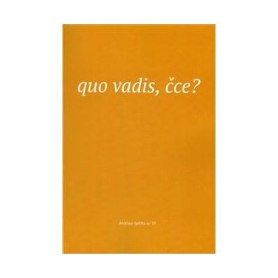 Quo vadis, čce?
