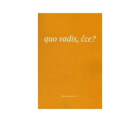 Quo vadis, čce?
