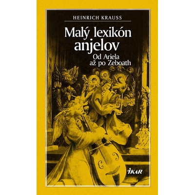 Malý lexikón anjelov - Heinrich Krauss