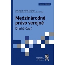 Medzinárodné právo verejné, prvá časť - Juraj Jankuv; Dagmar Lantajová; Marek Šmid; Kristi