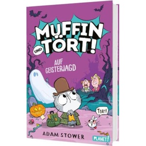Muffin und Tört! 4: Auf Geisterjagd | Adam Stower, Leena Flegler (2026)