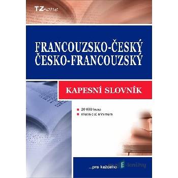 Francouzsko-český/ česko-francouzský kapesní slovn - Vladimír Uchytil CZ